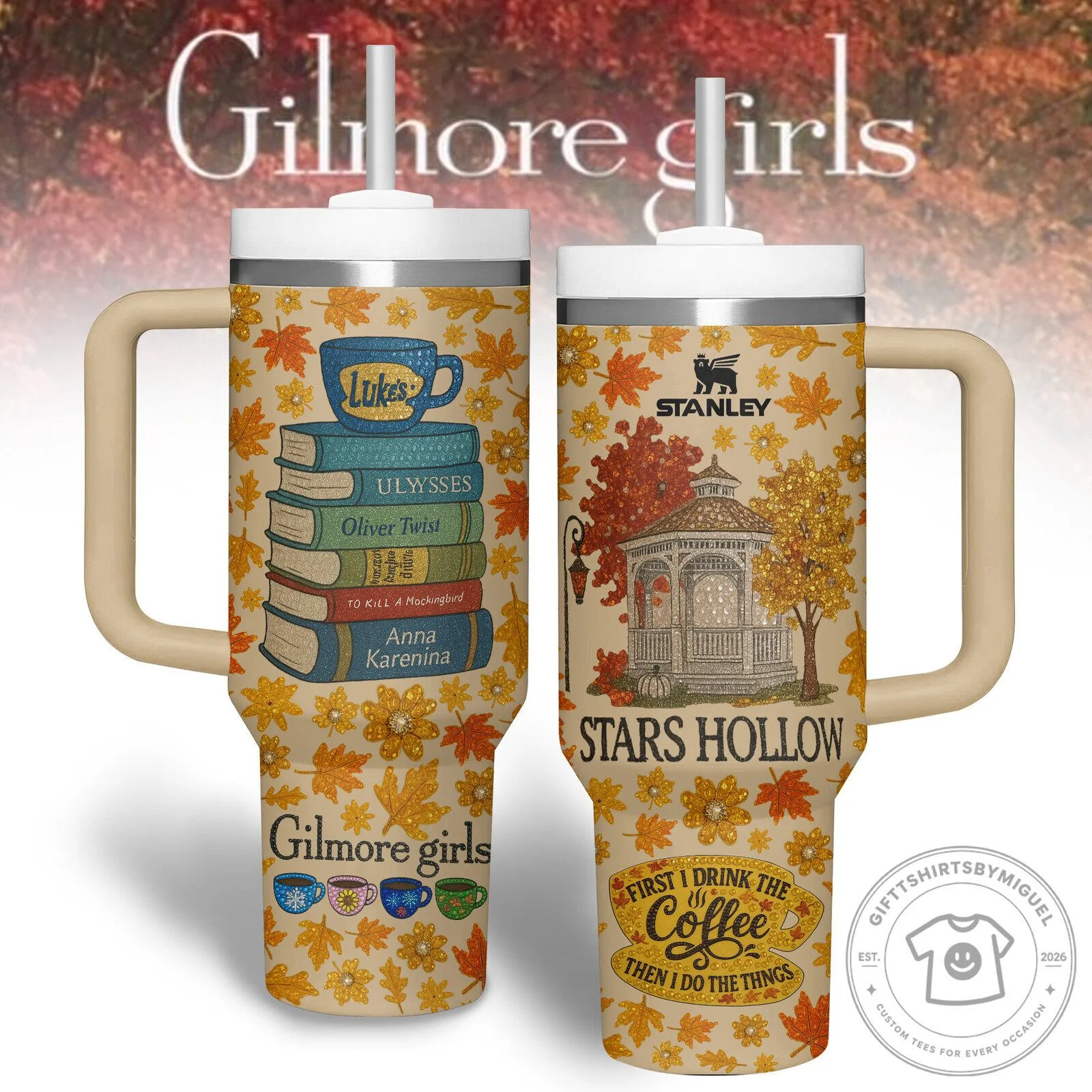 Gilmore Girls Stars Hollow Autumn Leaves Stanley Tumbler with Handle 1 Gilmore Girls Stars Hollow Autumn Leaves Stanley Tumbler with Handle