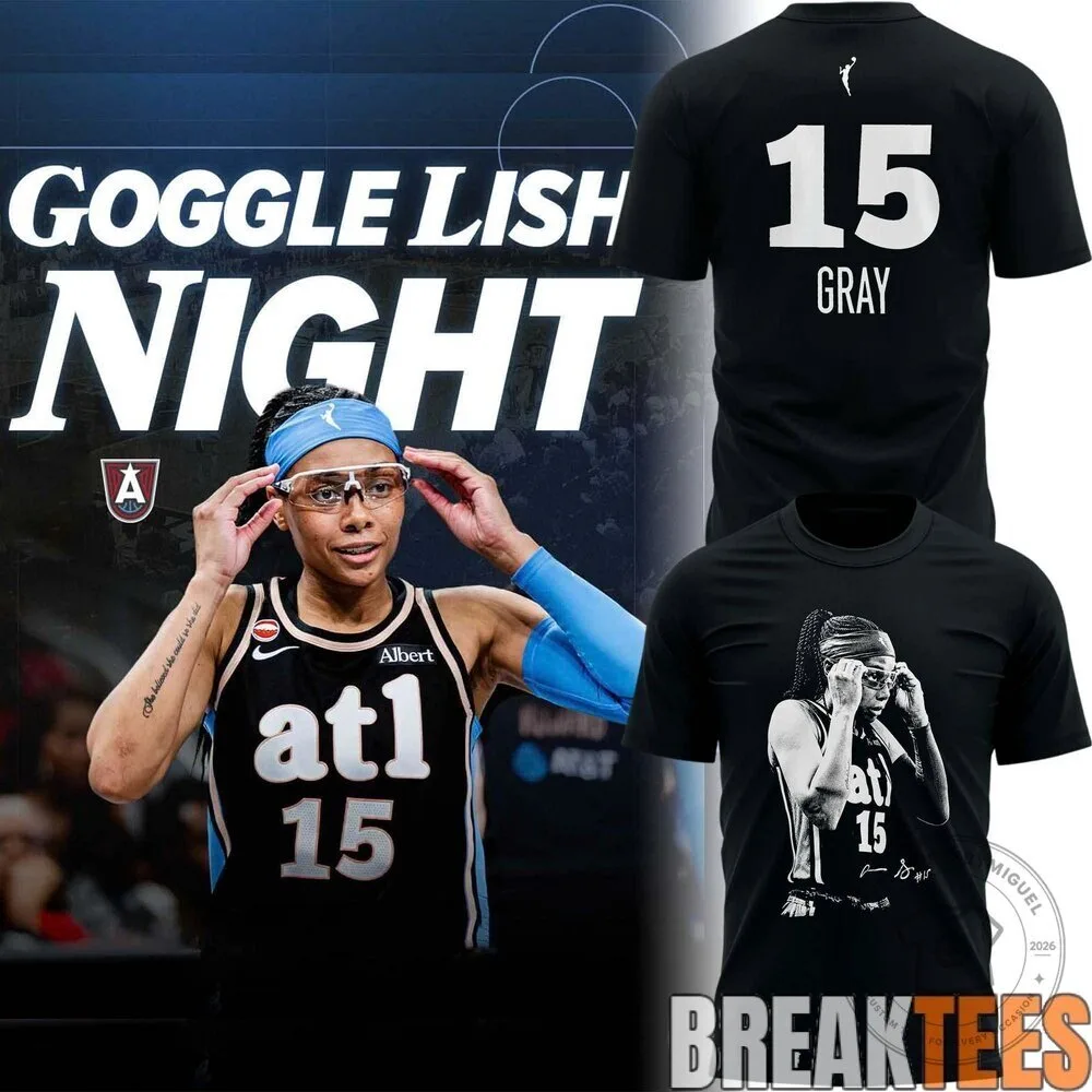 Atlanta Dream Allisha Gray Goggle Lish Night WNBA Basketball T-Shirt